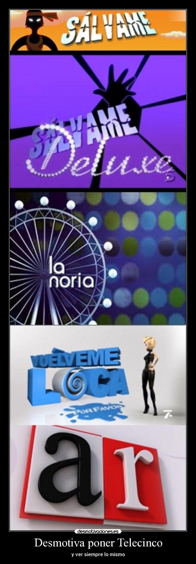 carteles telecinco desmotivaciones