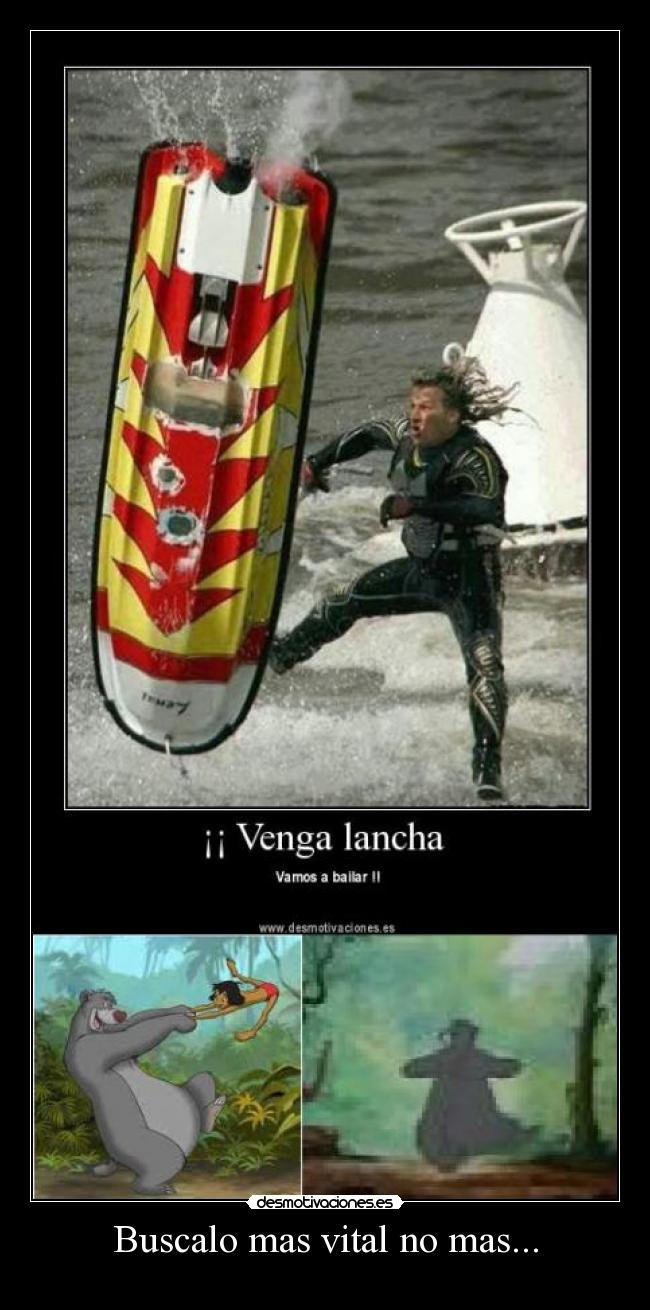 Buscalo mas vital no mas... -