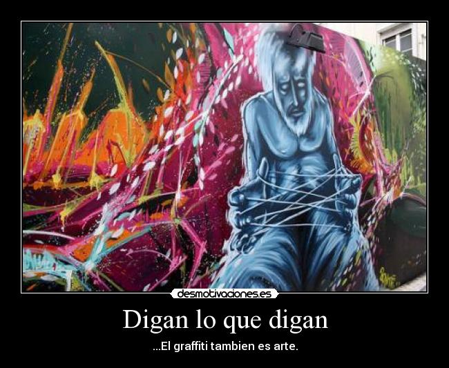 carteles graffiti desmotivaciones
