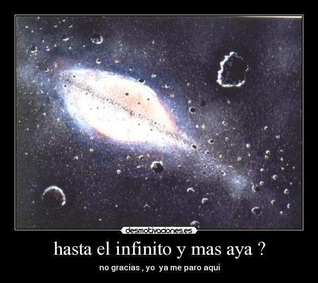 Imagenes De Infinito Y Mas Aya | hasta el infinito y mas aya desmotivaciones Imagenes De Infinito Y Mas Aya | hasta el infinito y mas aya desmotivaciones