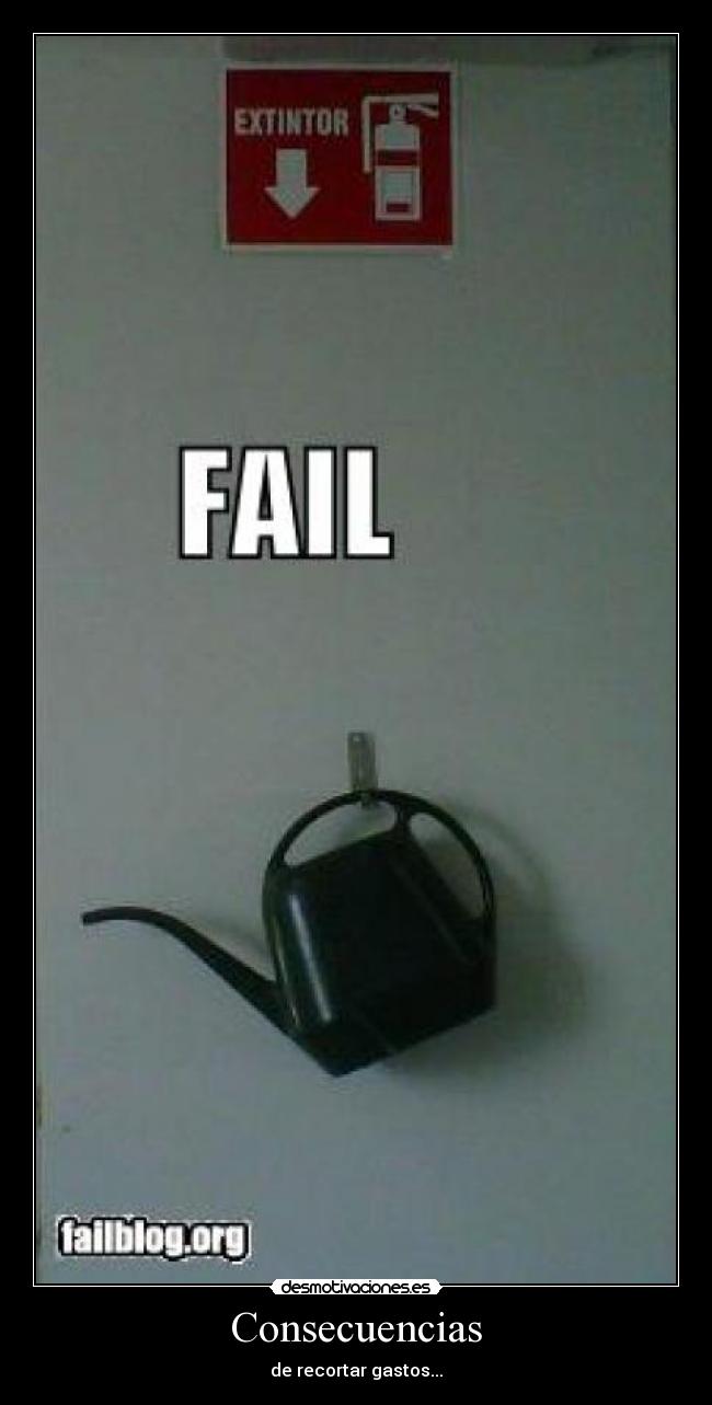Consecuencias - de recortar gastos...