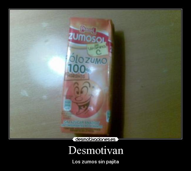 Desmotivan - Los zumos sin pajita
