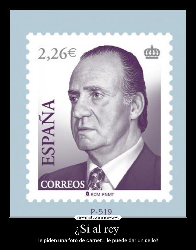 ¿Si al rey -
