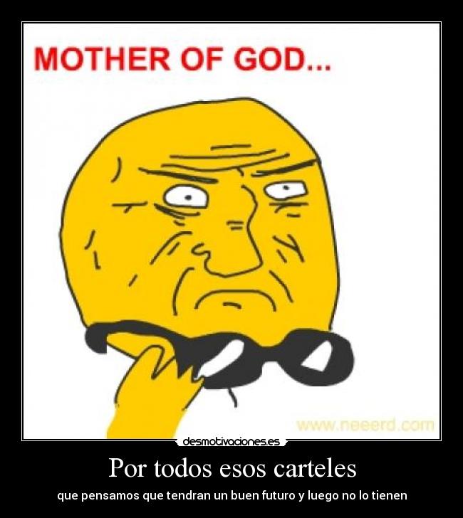 Por todos esos carteles - 