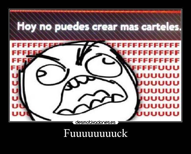 carteles fuck desmotivaciones
