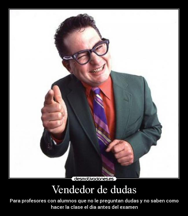 Vendedor de dudas -