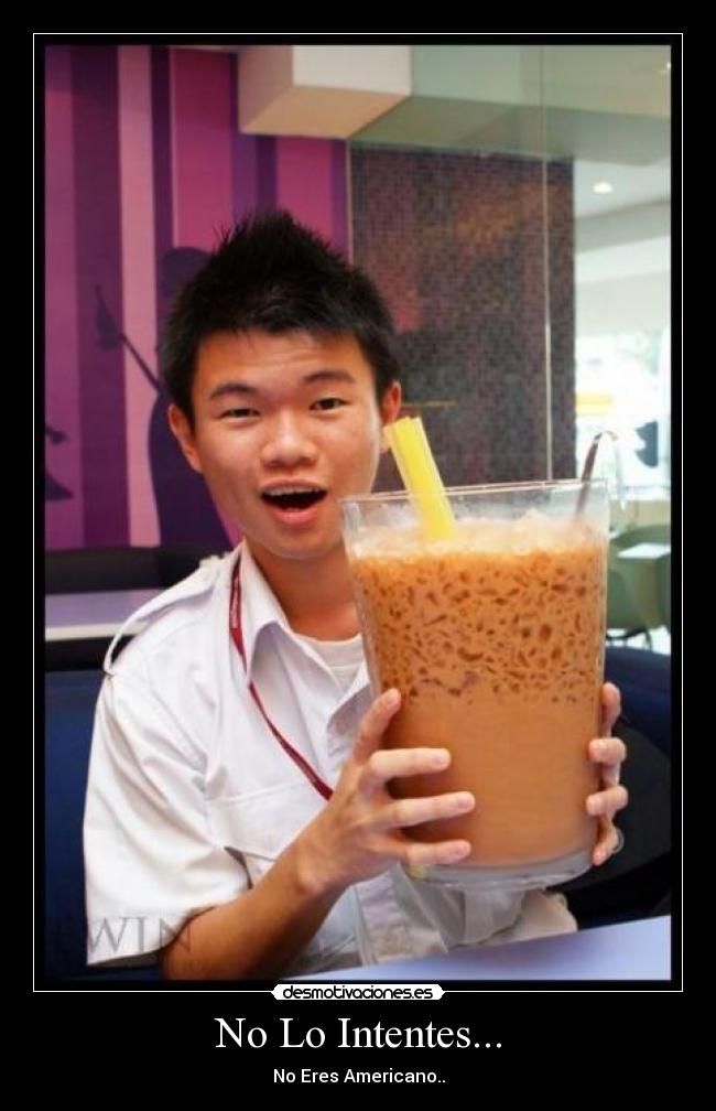 No Lo Intentes... - No Eres Americano..