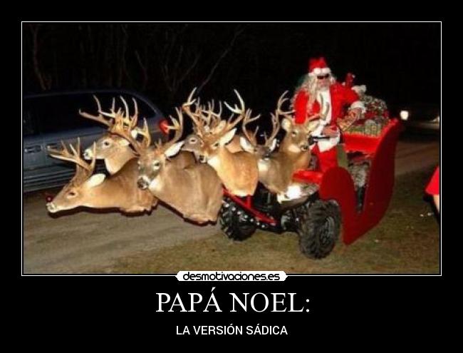 PAPÁ NOEL: -