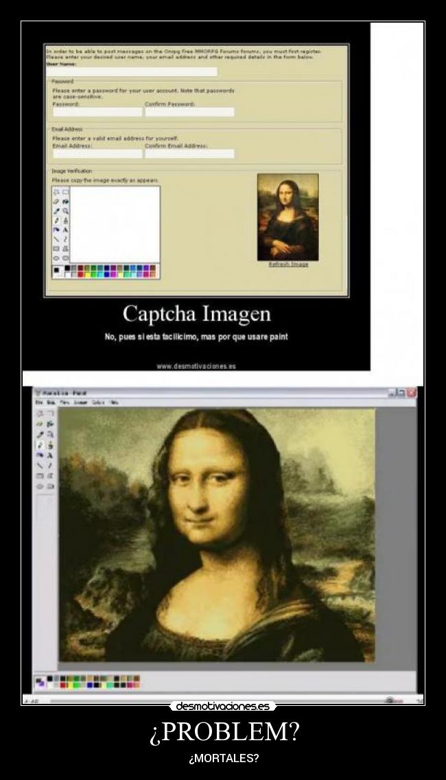 ¿PROBLEM? - ¿MORTALES?