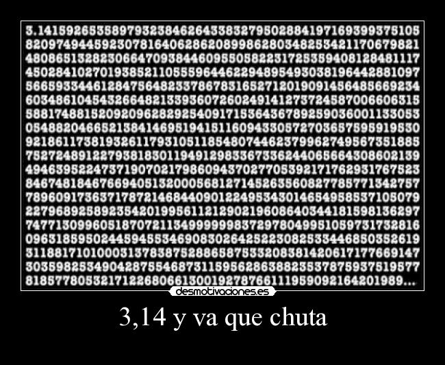 3,14 y va que chuta -