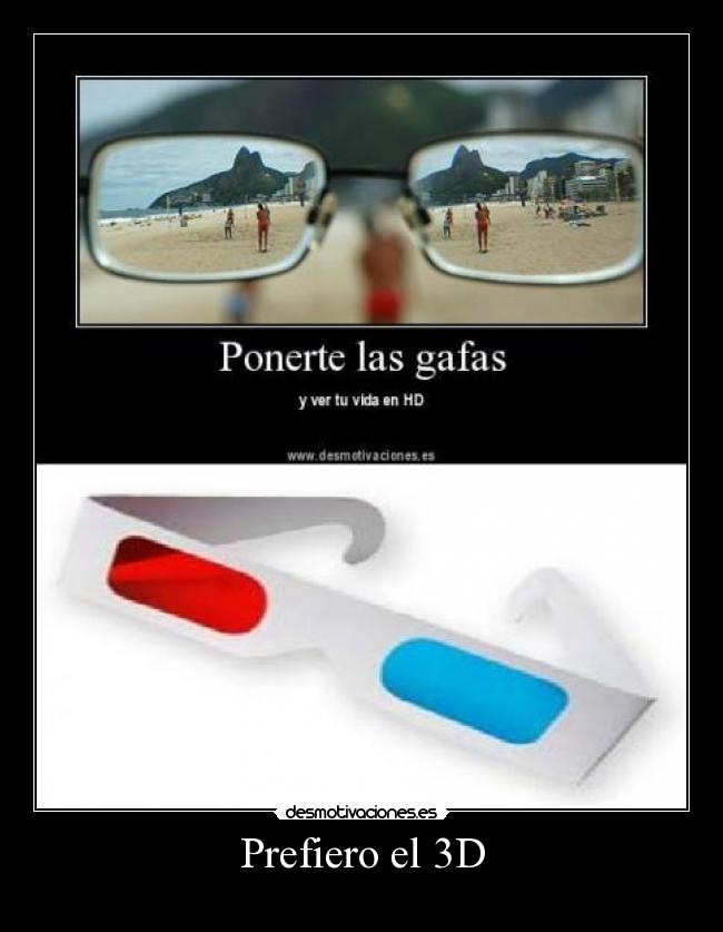 Prefiero el 3D - 