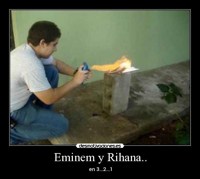 Eminem y Rihana.. - 