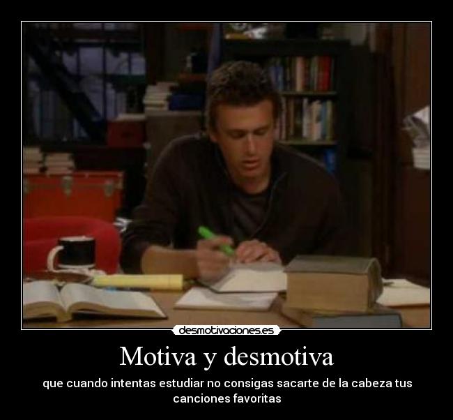 Motiva y desmotiva -