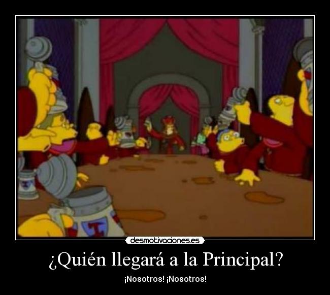 ¿Quién llegará a la Principal? -