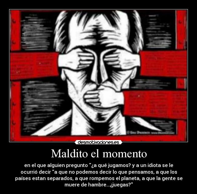 Maldito el momento -