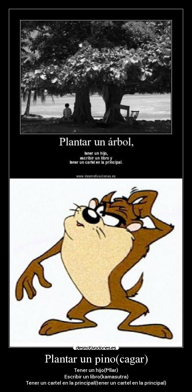 Plantar un pino(cagar) - 