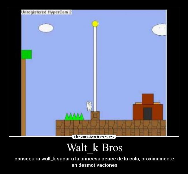 carteles bros desmotivaciones