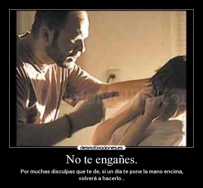 No te engañes. - 