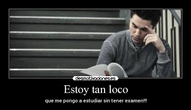Estoy tan loco -