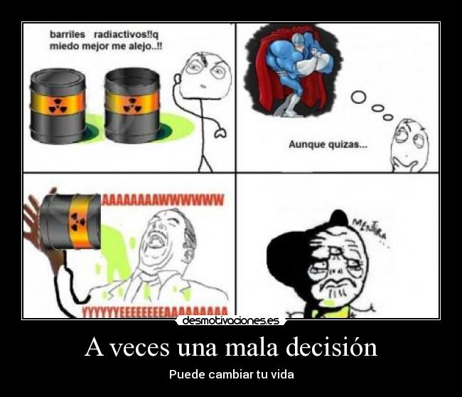 carteles mala decision desmotivaciones