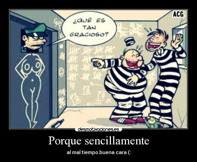 Porque sencillamente -