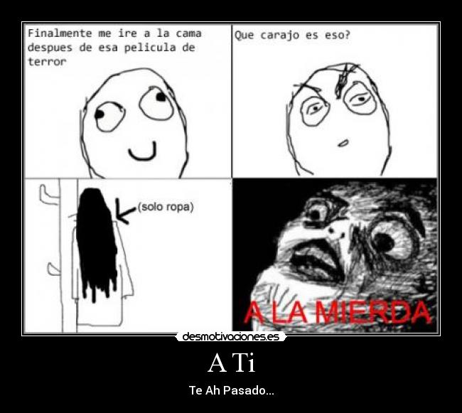 A Ti - Te Ah Pasado...