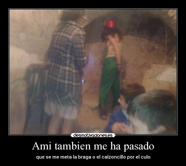 Ami tambien me ha pasado -