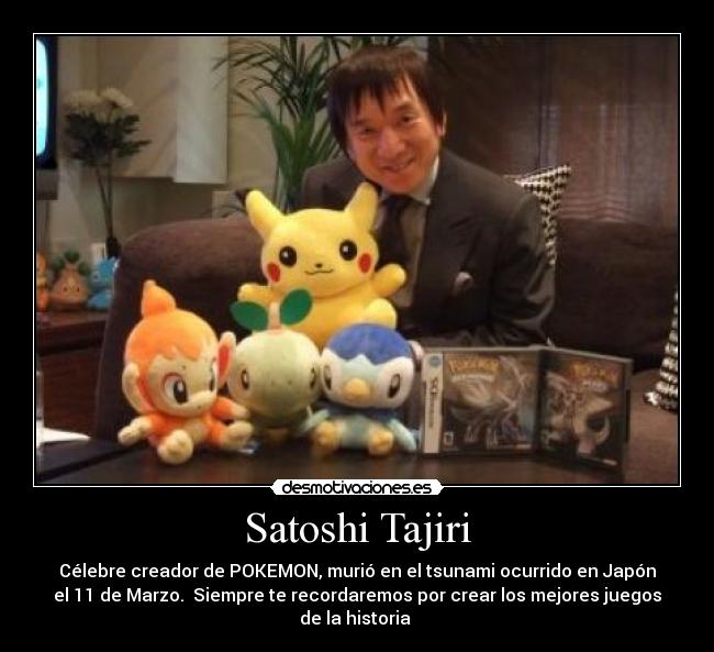 Satoshi Tajiri -