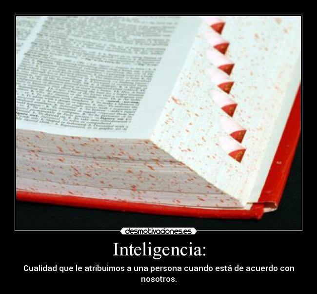 Inteligencia: -