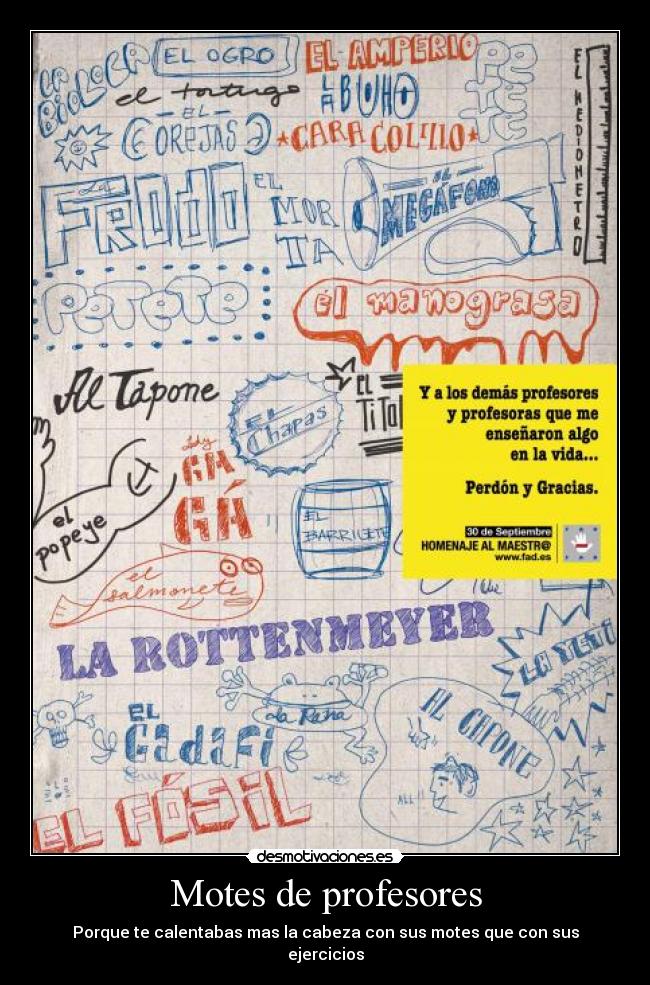 Motes de profesores - Porque te calentabas mas la cabeza con sus motes que con sus ejercicios