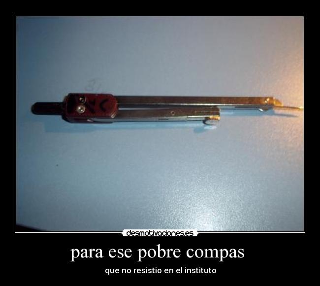 para ese pobre compas -