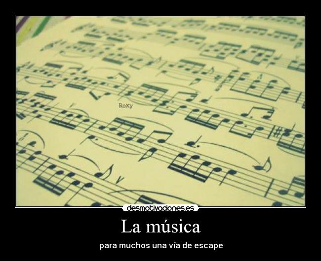 La música - para muchos una vía de escape