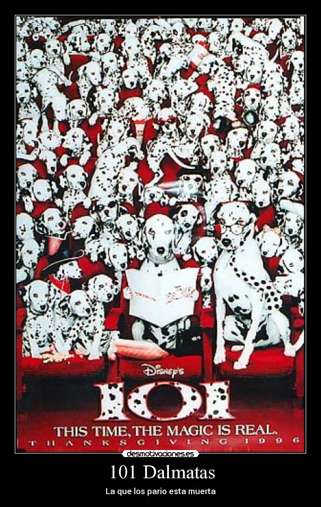 101 Dalmatas - La que los pario esta muerta