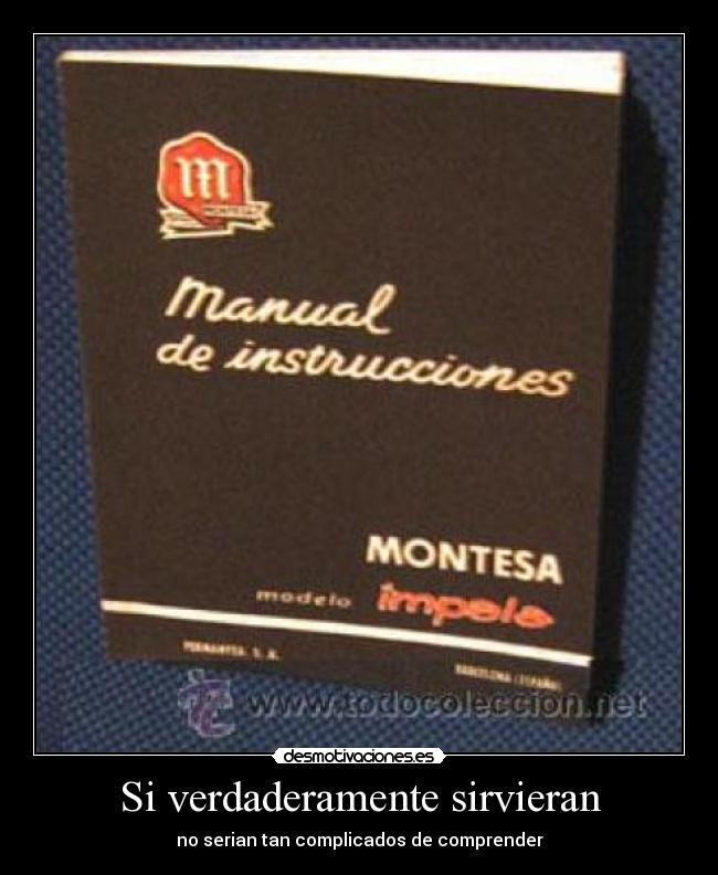 Si verdaderamente sirvieran -