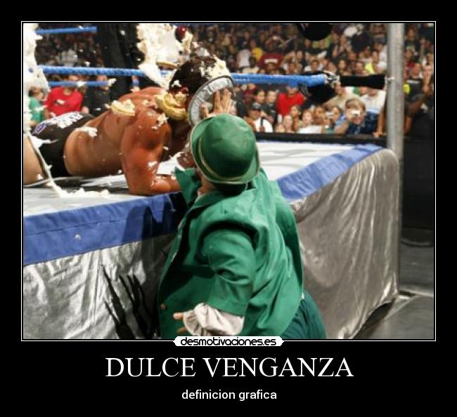 DULCE VENGANZA -