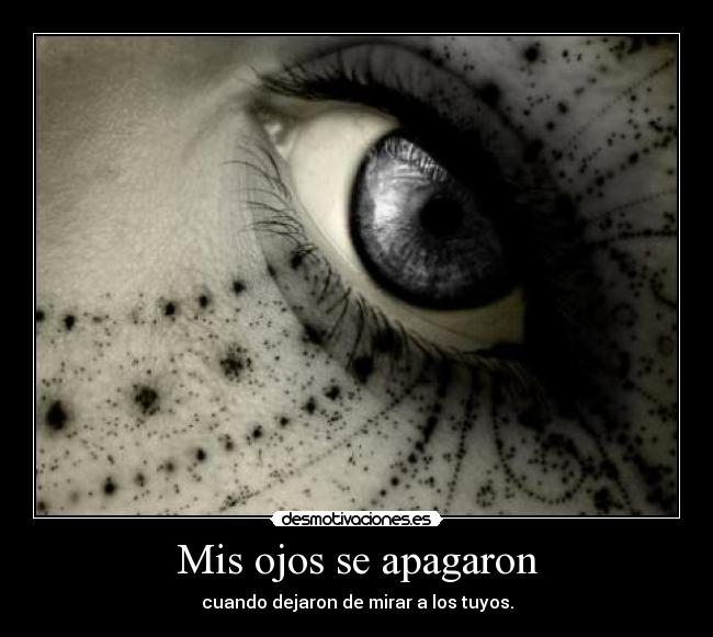 Mis ojos se apagaron - 