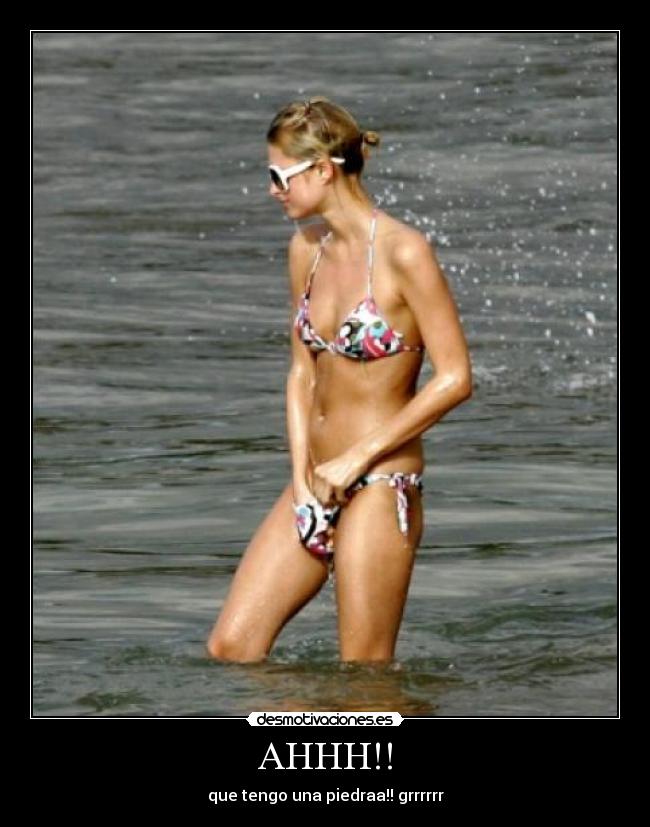 AHHH!! - que tengo una piedraa!! grrrrrr