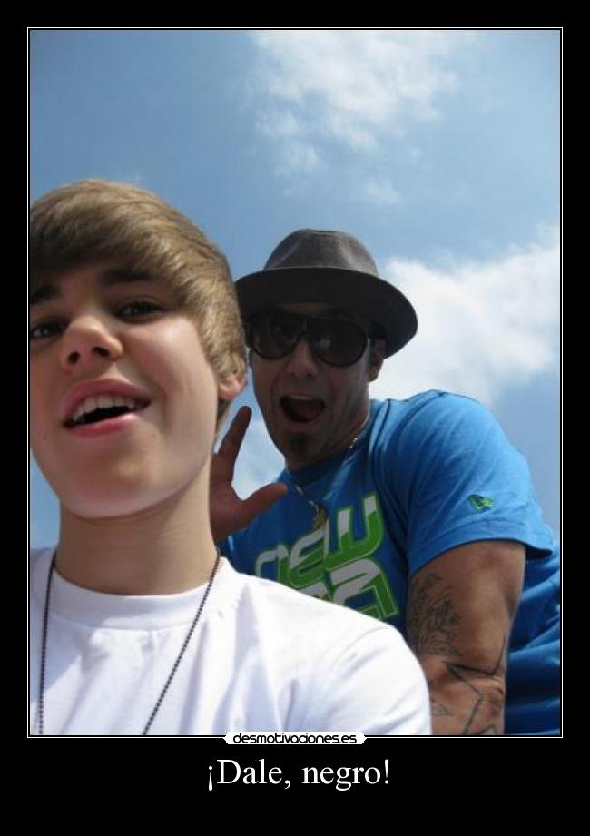 ¡Dale, negro! - 