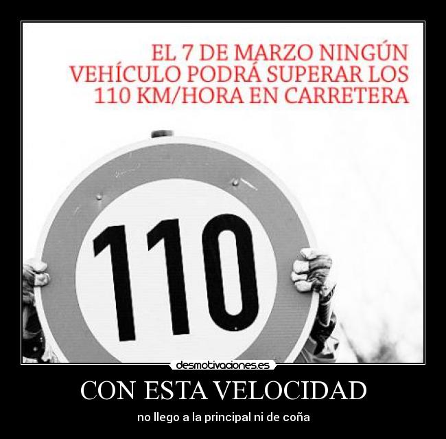 CON ESTA VELOCIDAD - no llego a la principal ni de coña