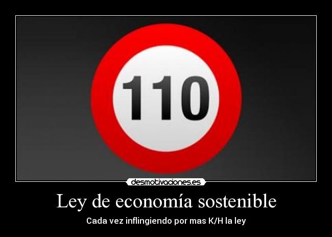 Ley de economía sostenible - Cada vez inflingiendo por mas K/H la ley