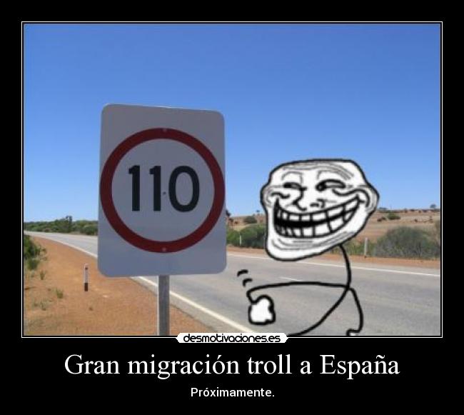 carteles espana troll imanes migracion desmotivaciones