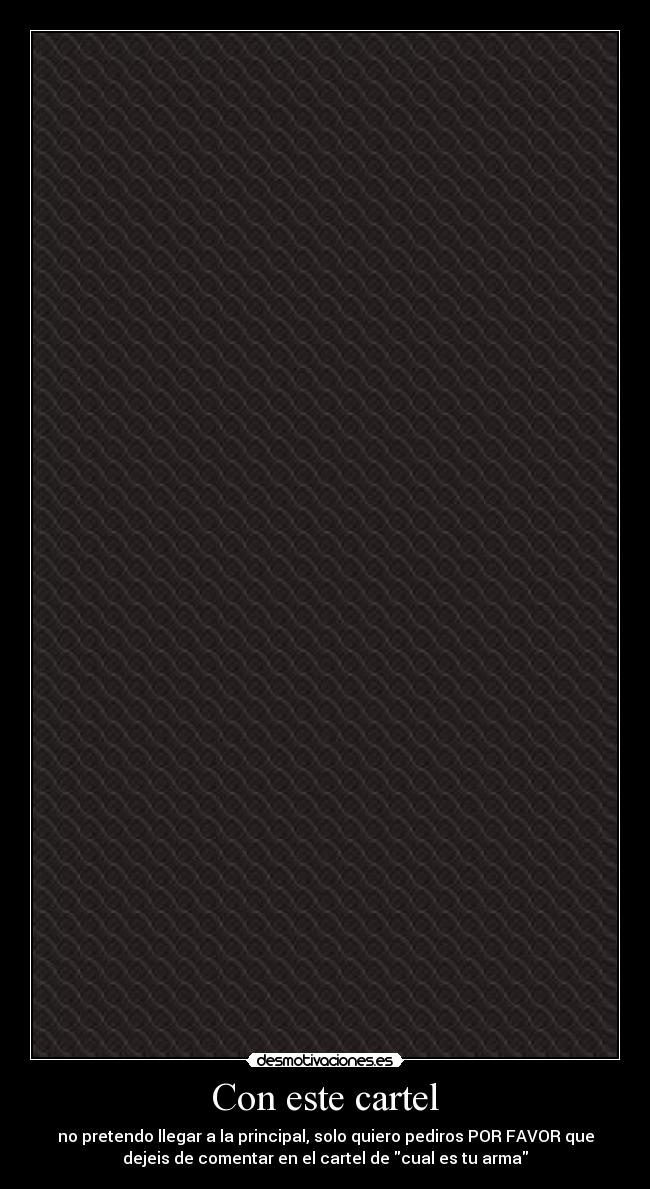 carteles por favor desmotivaciones