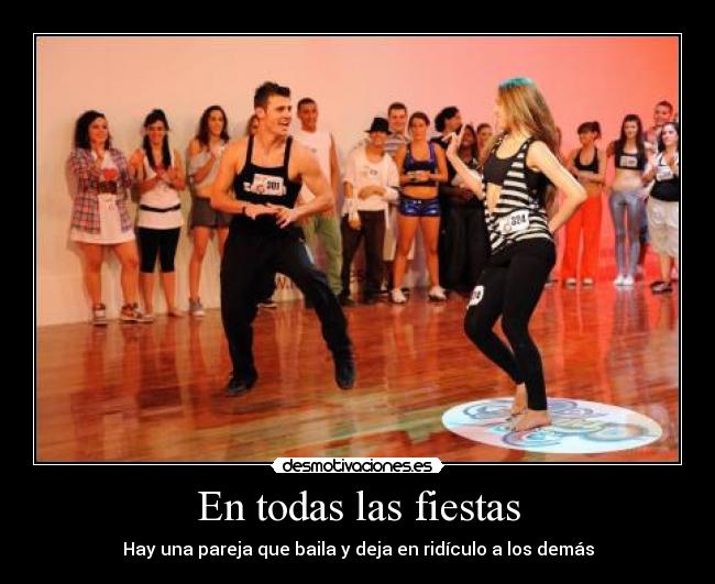 En todas las fiestas - Hay una pareja que baila y deja en ridículo a los demás