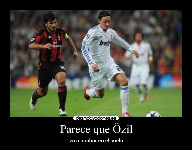 Parece que Özil -