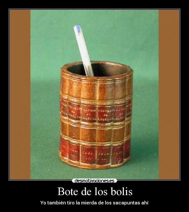 carteles bolis desmotivaciones