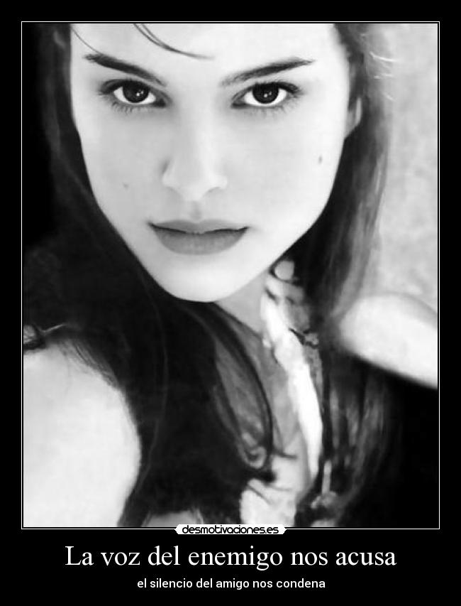 La voz del enemigo nos acusa -