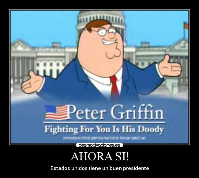 AHORA SI! - Estados unidos tiene un buen presidente