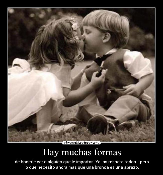 Hay muchas formas -