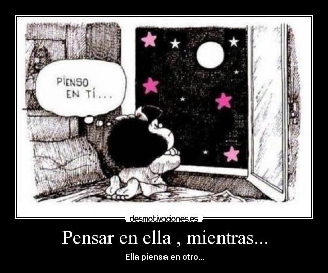 Pensar en ella , mientras... - 