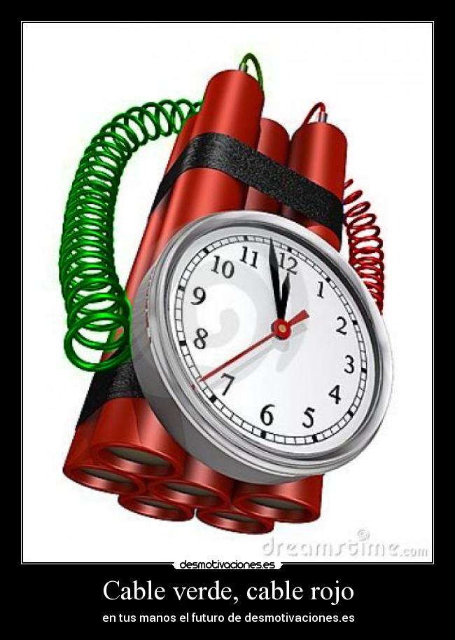 Cable verde, cable rojo - en tus manos el futuro de desmotivaciones.es